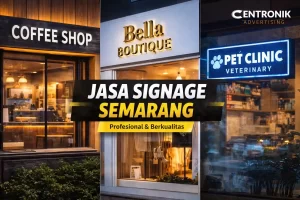 Jasa Signage Semarang Profesional untuk Toko & Perusahaan
